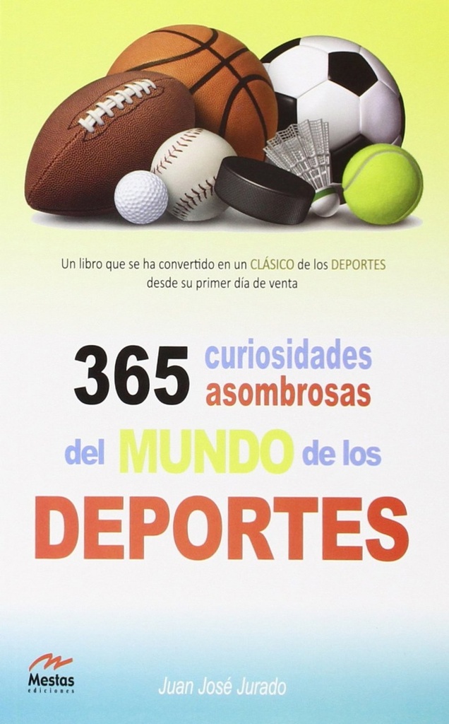 365 curiosidades asombrosas del mundo de los deportes