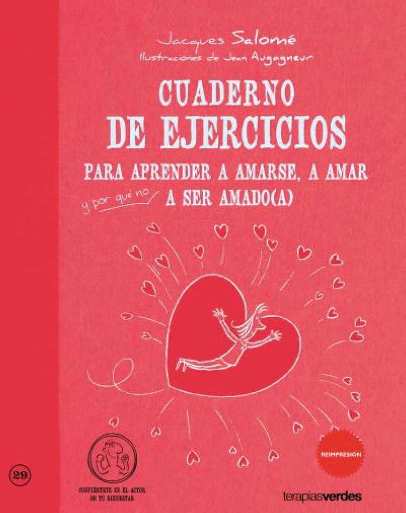 Cuaderno de ejercicios para aprender a amarse a amar y ser amado