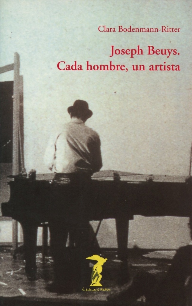 Joseph beuys: cada hombre, un artista