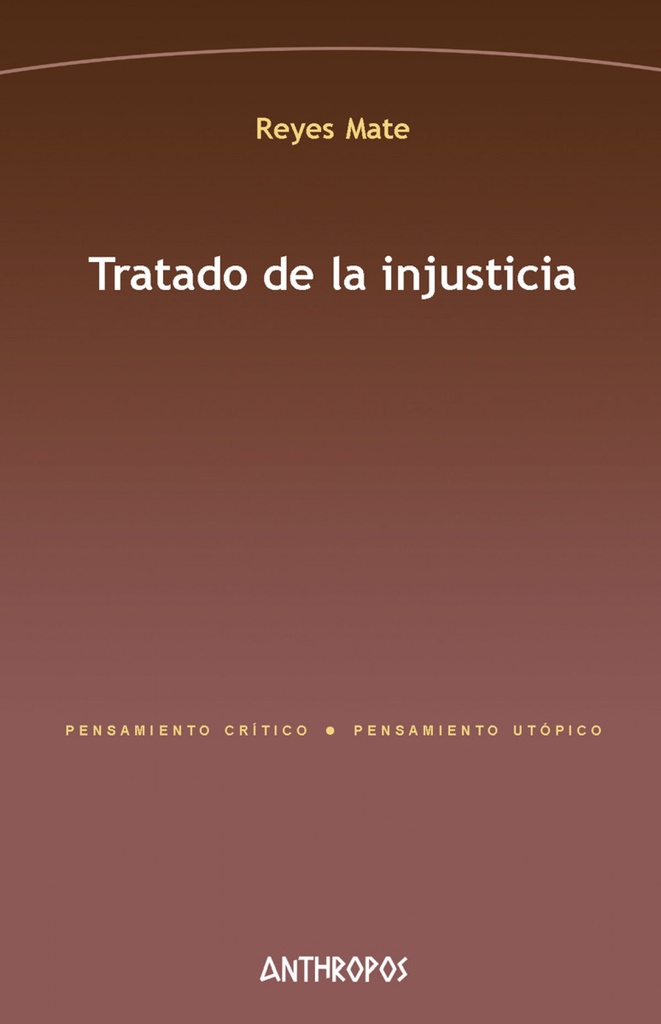 Tratado de la injusticia