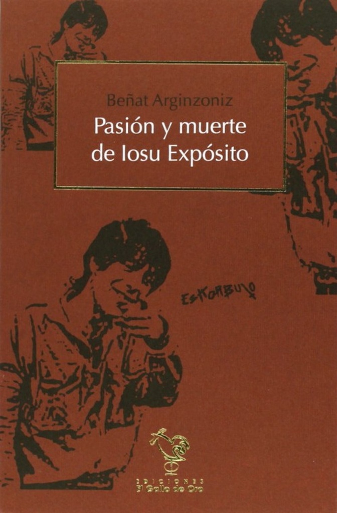 Pasion y muerte de Iosu exposito