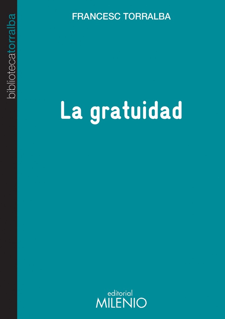 La gratuidad