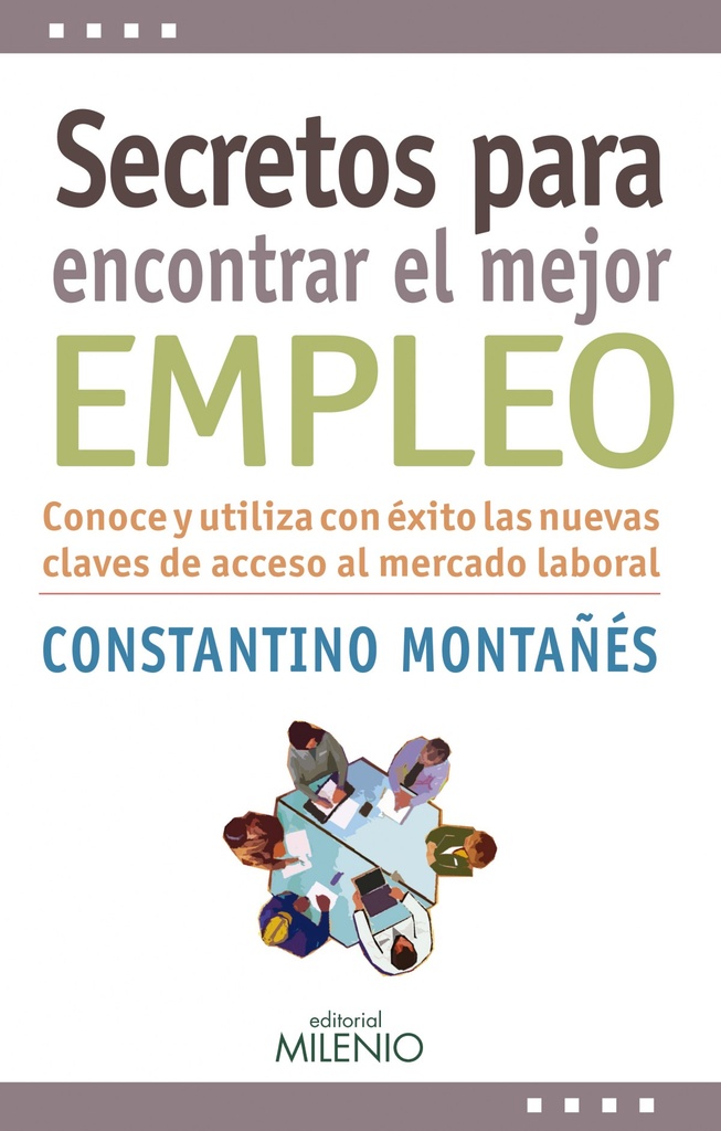 Secretos para encontrar el mejor empleo