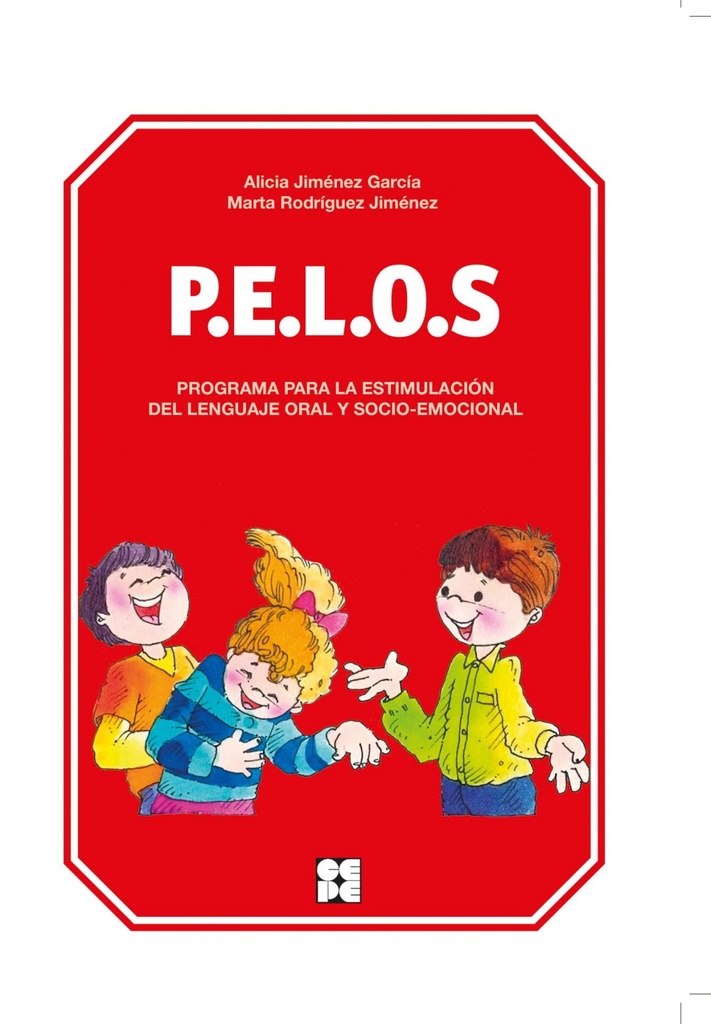 P.E.L.O.S.-PROGRAMA ESTIMULACION LENGUAJE ORAL Y SOCIO-EMOCIONAL