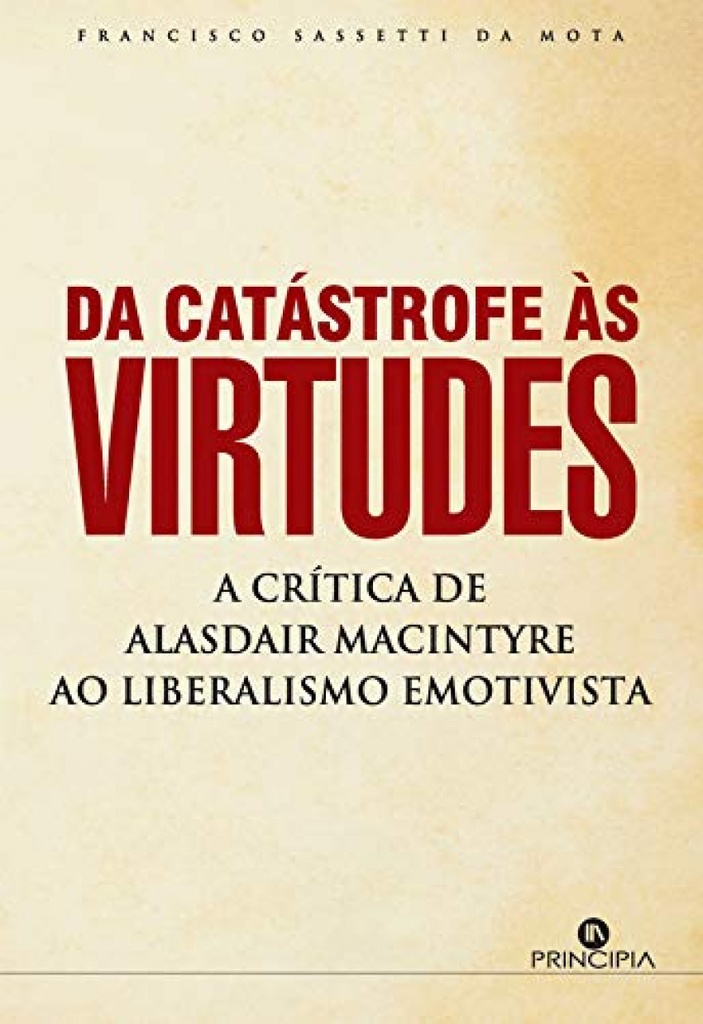 Da Catastrofe as Virtudes-