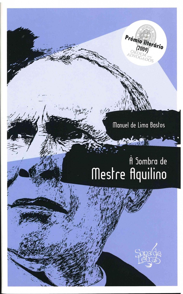 a Sombra de Mestre Aquilino