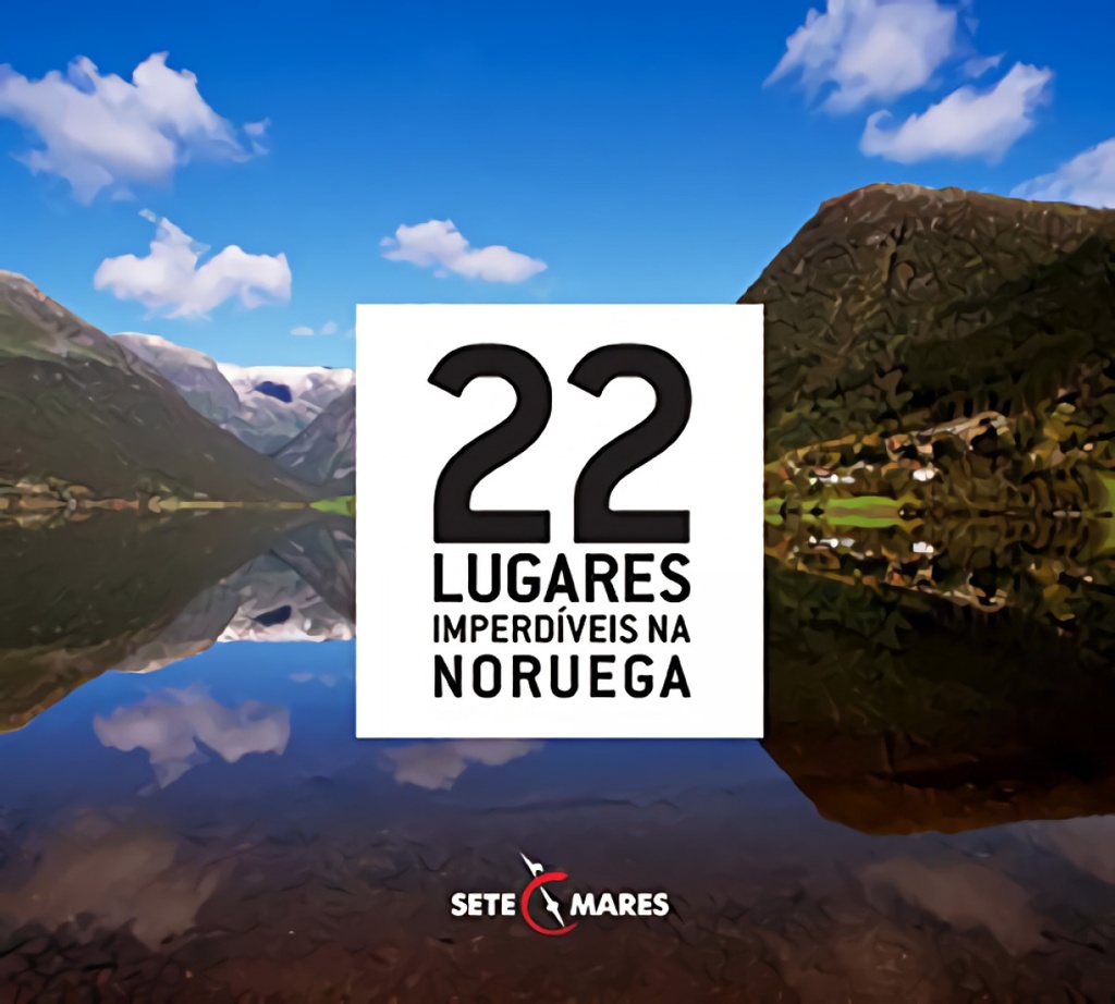 22 Lugares Imperdiveis na Noruega