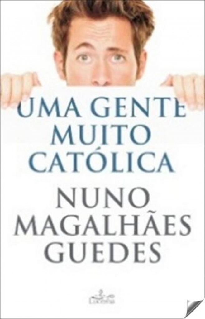 Uma Gente Muito Catolica