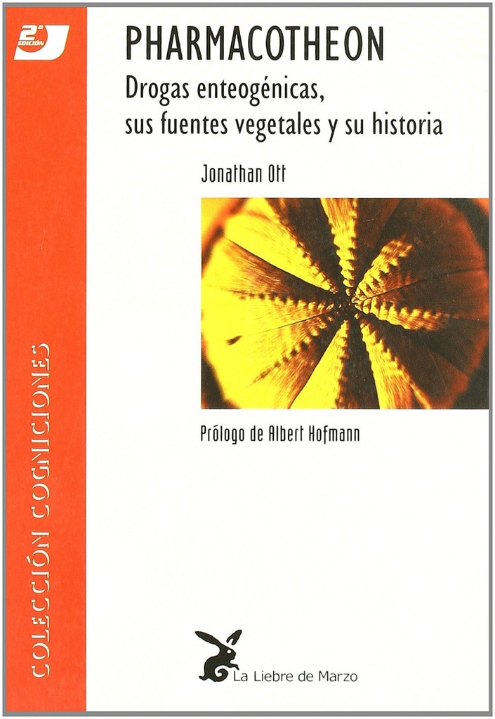 Pharmacotheon drogas enteogenicas fuentes vegetales historia