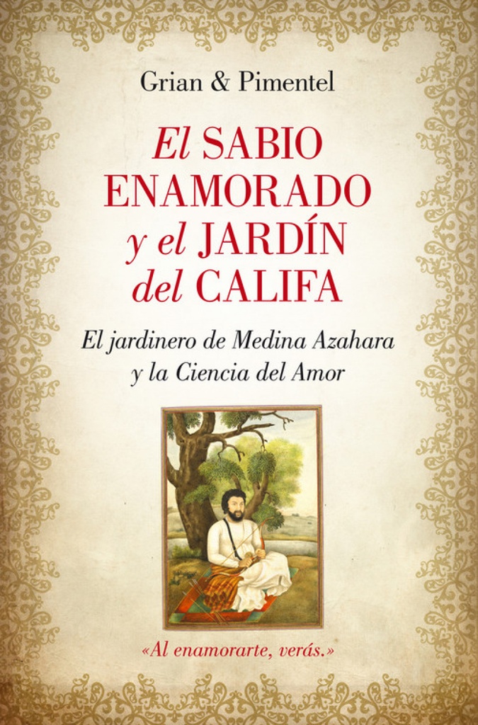 El sabio enamorado y el jardin del califa