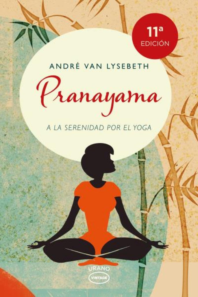 Pranayama a la serenidad por el yoga