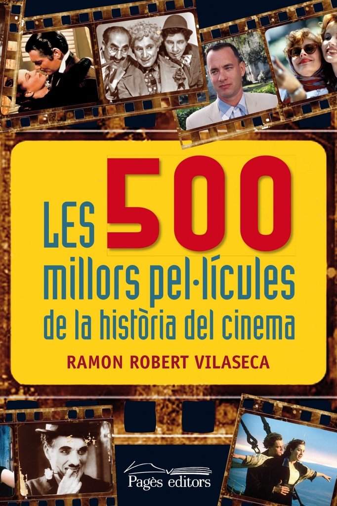 Les 500 millors pel·licules de la història del cinema