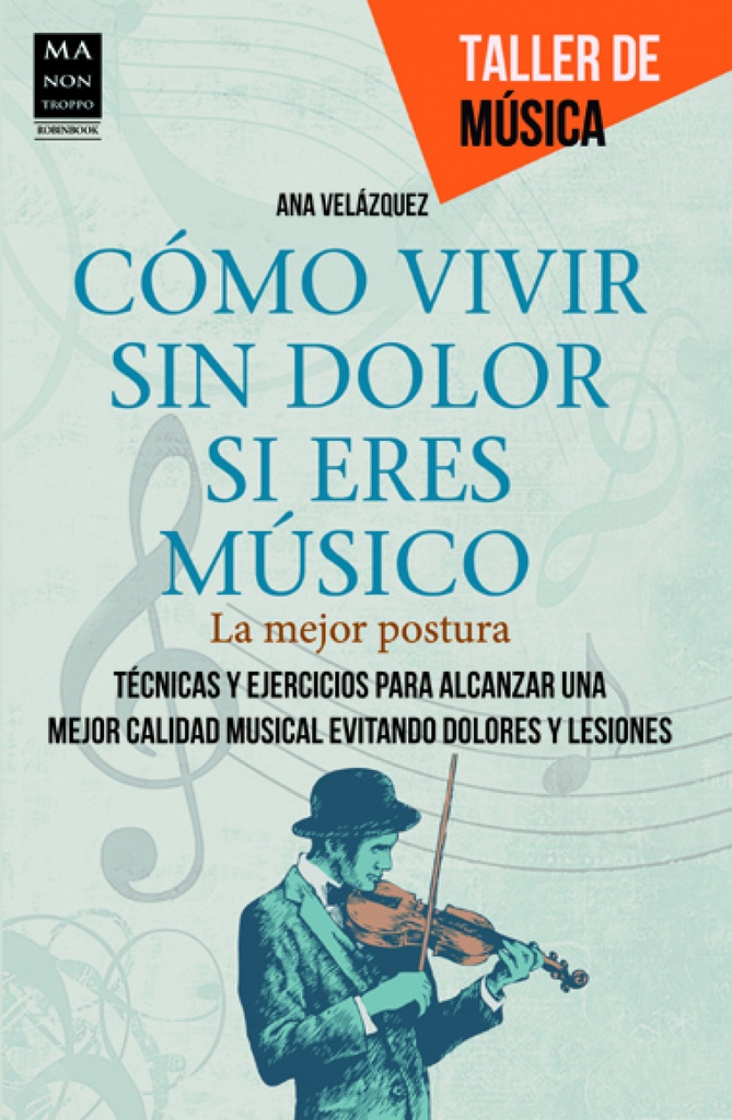 Como vivir sin dolor si eres músico