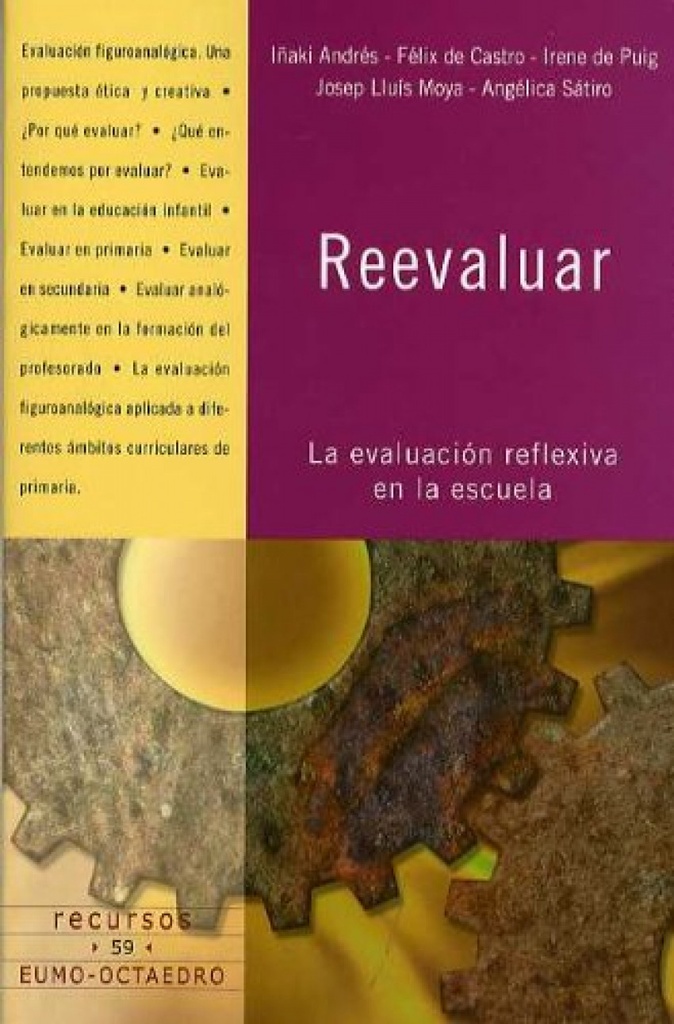 Revaluar: la evaluacion reflexiva en la escuela