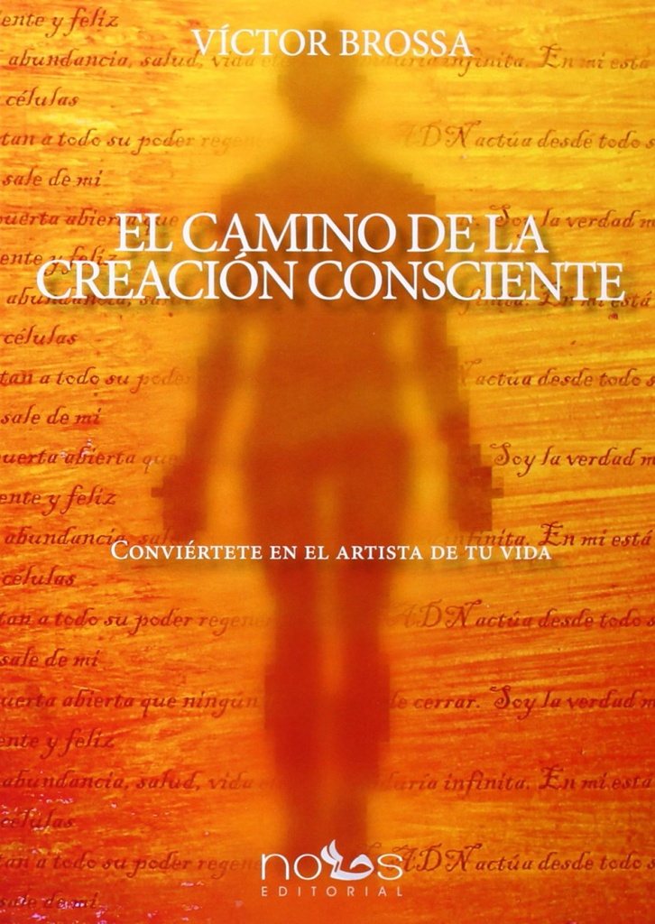 El camino de la creación consciente