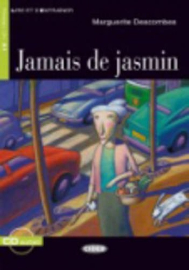 Jamais de jasmin (+CD)