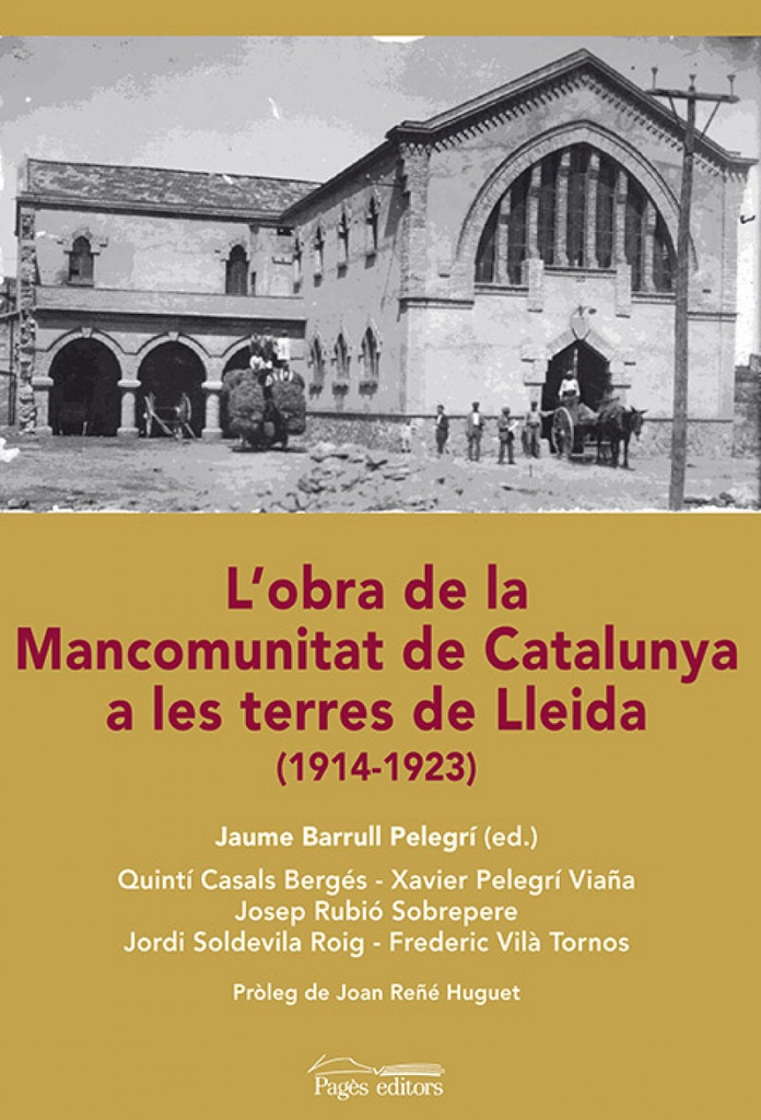 L´obra de la Mancomunitat de Catalunya a les terres de Lleida