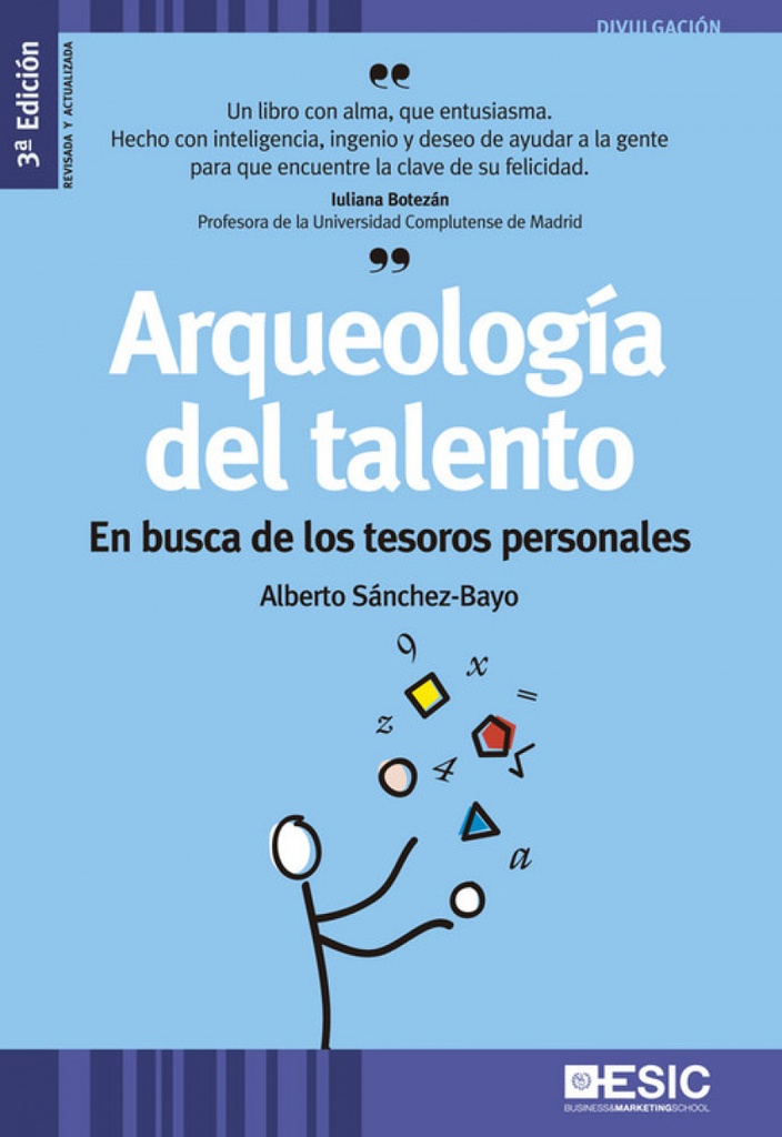 Arqueologia del talento:en busca de los tesoros personales