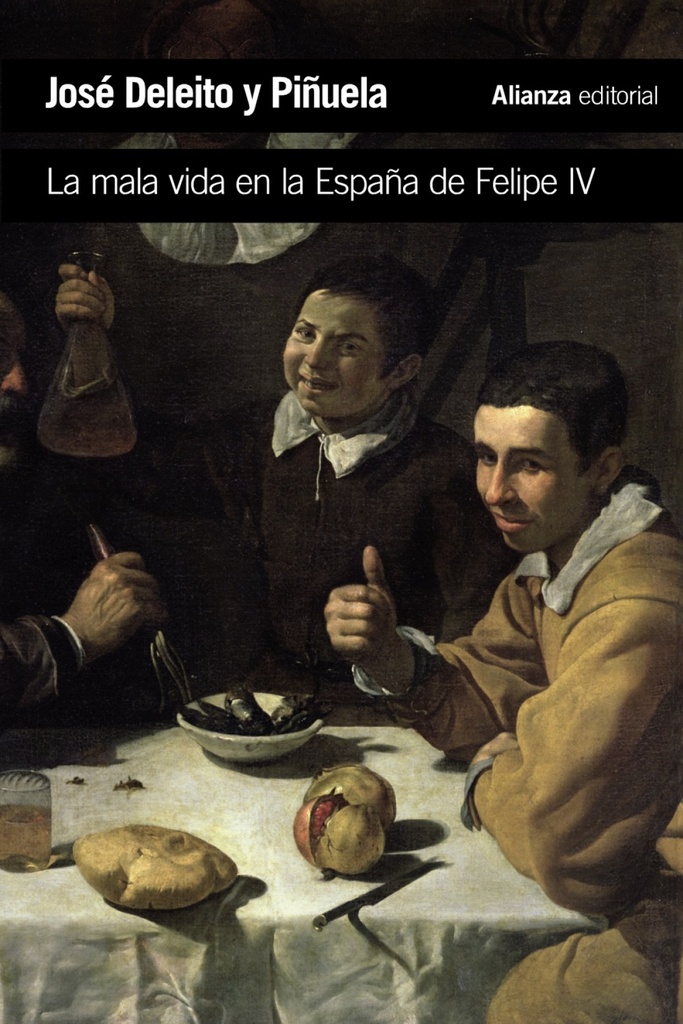 La mala vida en la España de Felipe IV