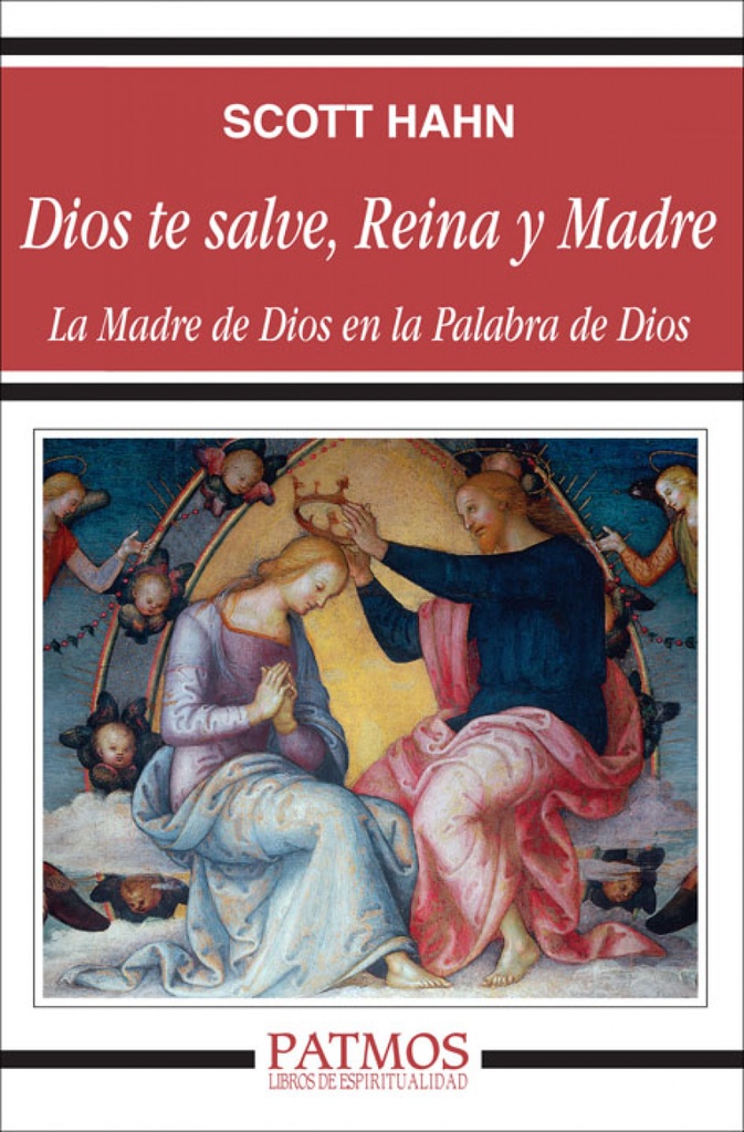 Dios te salve, reina y madre