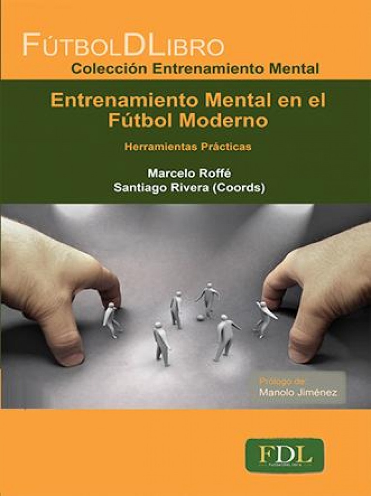 Entrenamiento mental en el fútbol moderno