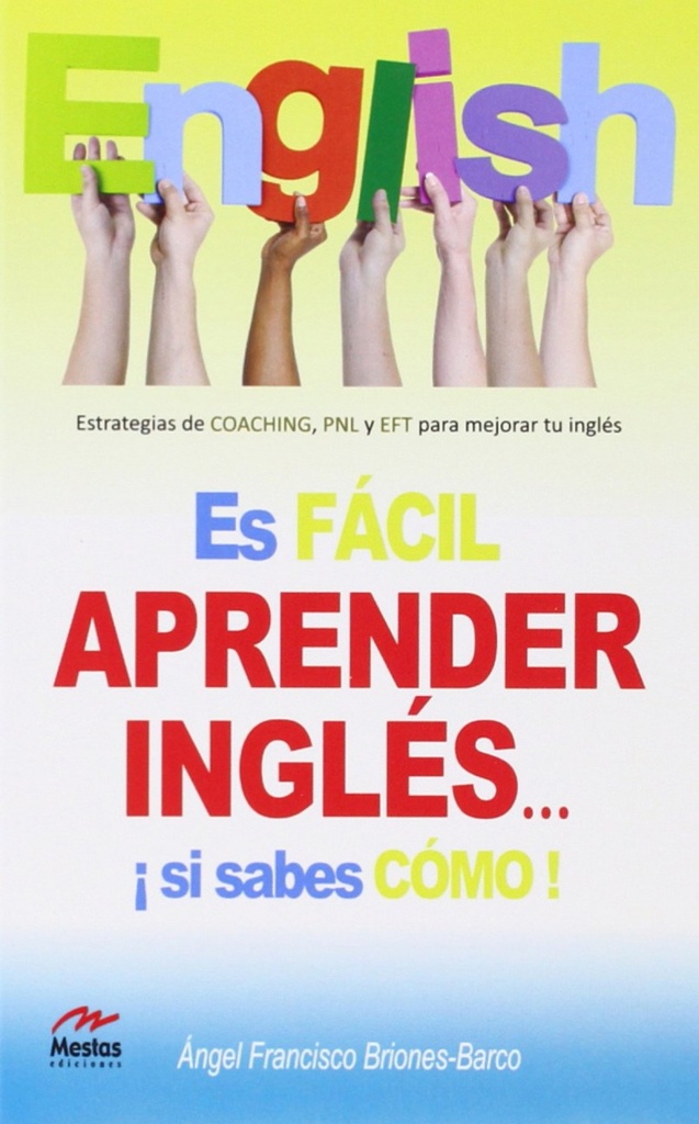 Es facil aprender inglés...¡si sabes como!