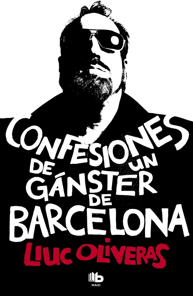 Confesiones de un gángster de Barcelona