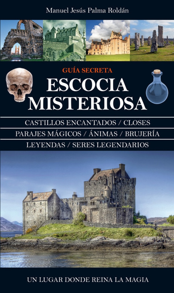 Guía secreta Escocia misteriosa