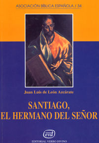 Santiago, hermano Señor.(Asociacion Biblica Española)