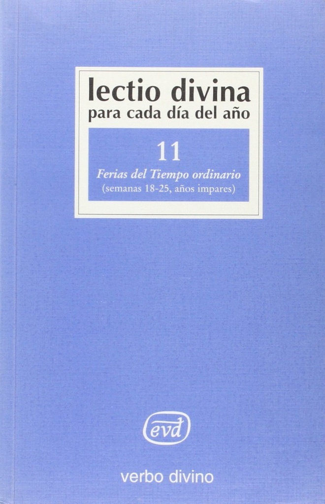 11.Lectio Divina cada dia año Ferias Tiempo Ordinario