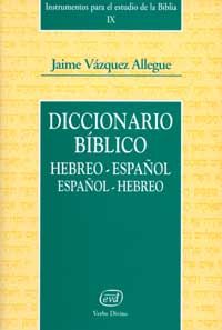 Diccionario biblico hebreo español / español hebreo