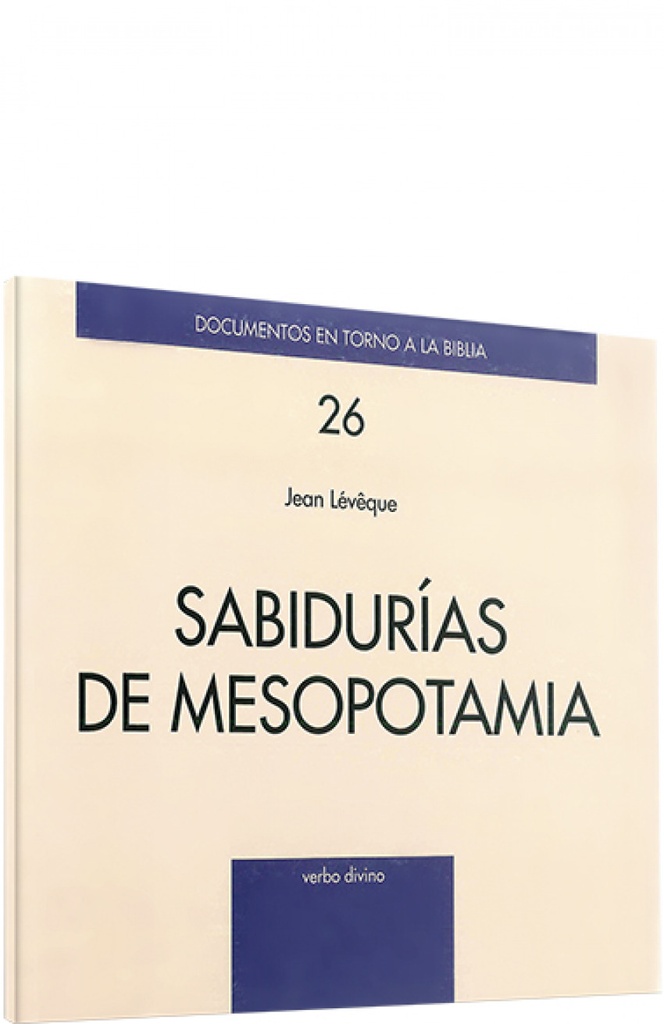 Sabidurias Mesopotamia .(Documentos en torno a Biblia)