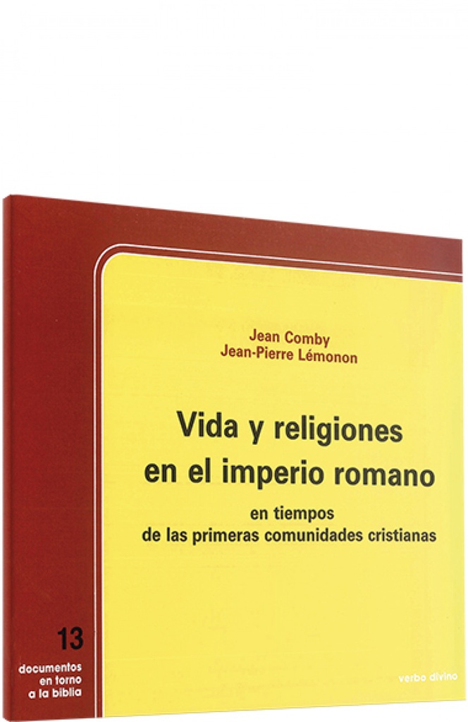 Vida religiones en Imperio romano en tiempos primeras comunidades cristianas