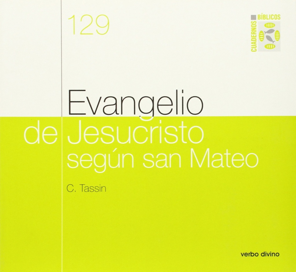 129.Evangelio Jesucristo segun san Mateo.(Cuadernos Biblicos)