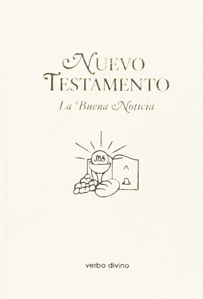 Nuevo Testamento. Buena Noticia Primera Comunion