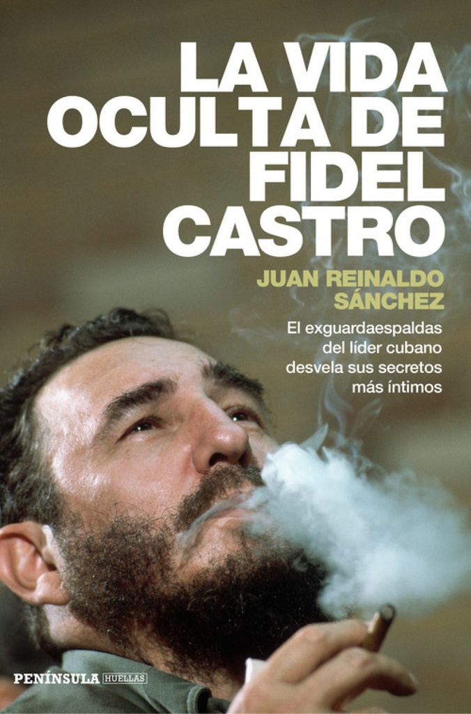 La vida oculta de Fidel Castro