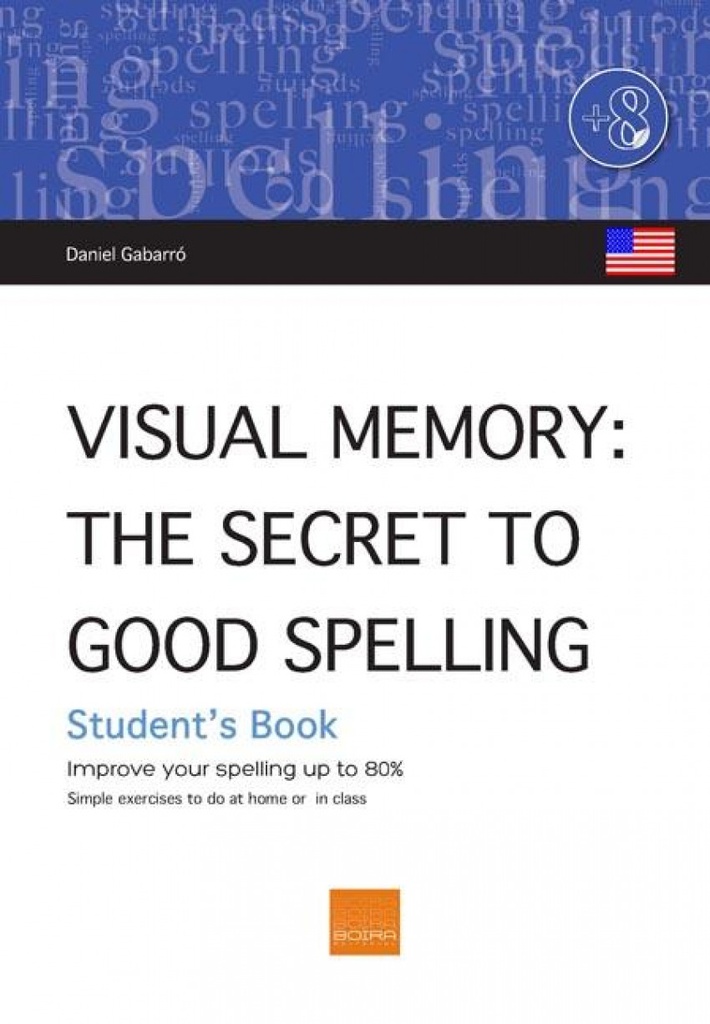 The secret for good spelling