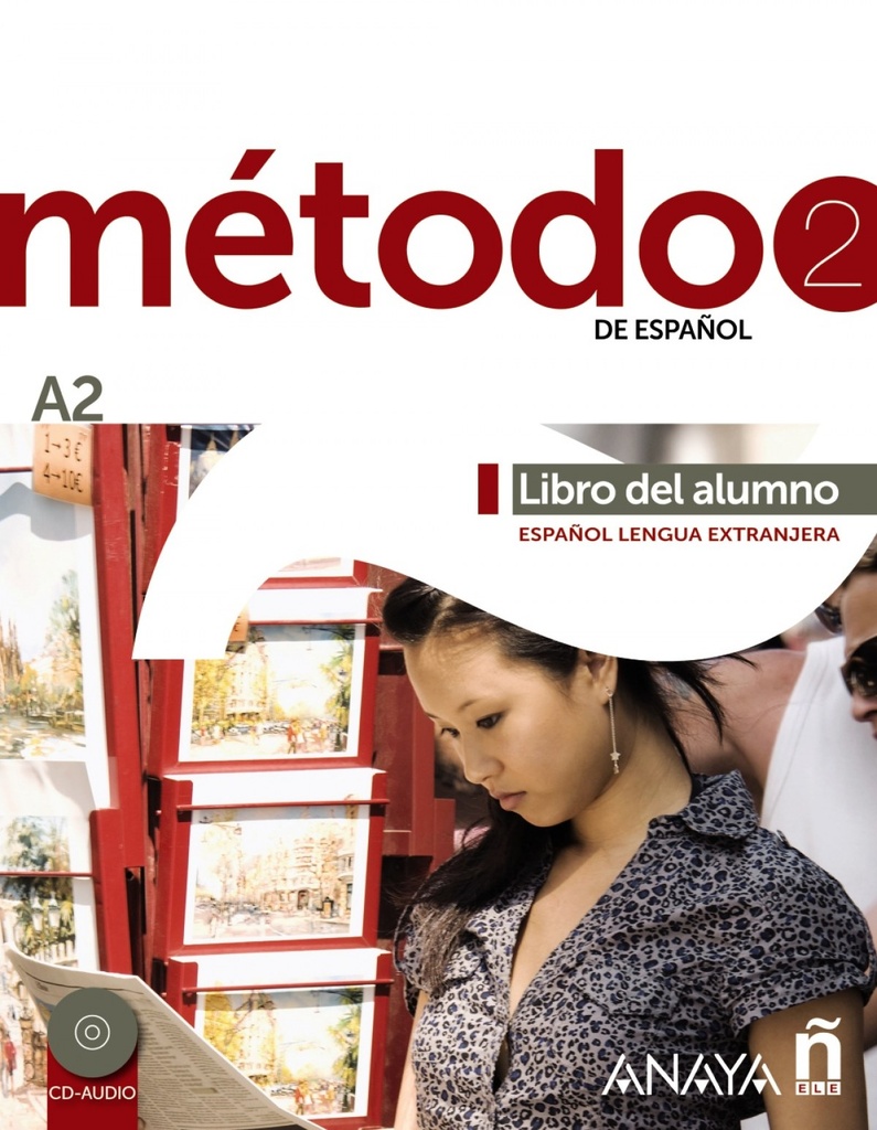 Método 2 de español. Libro del alumno A2