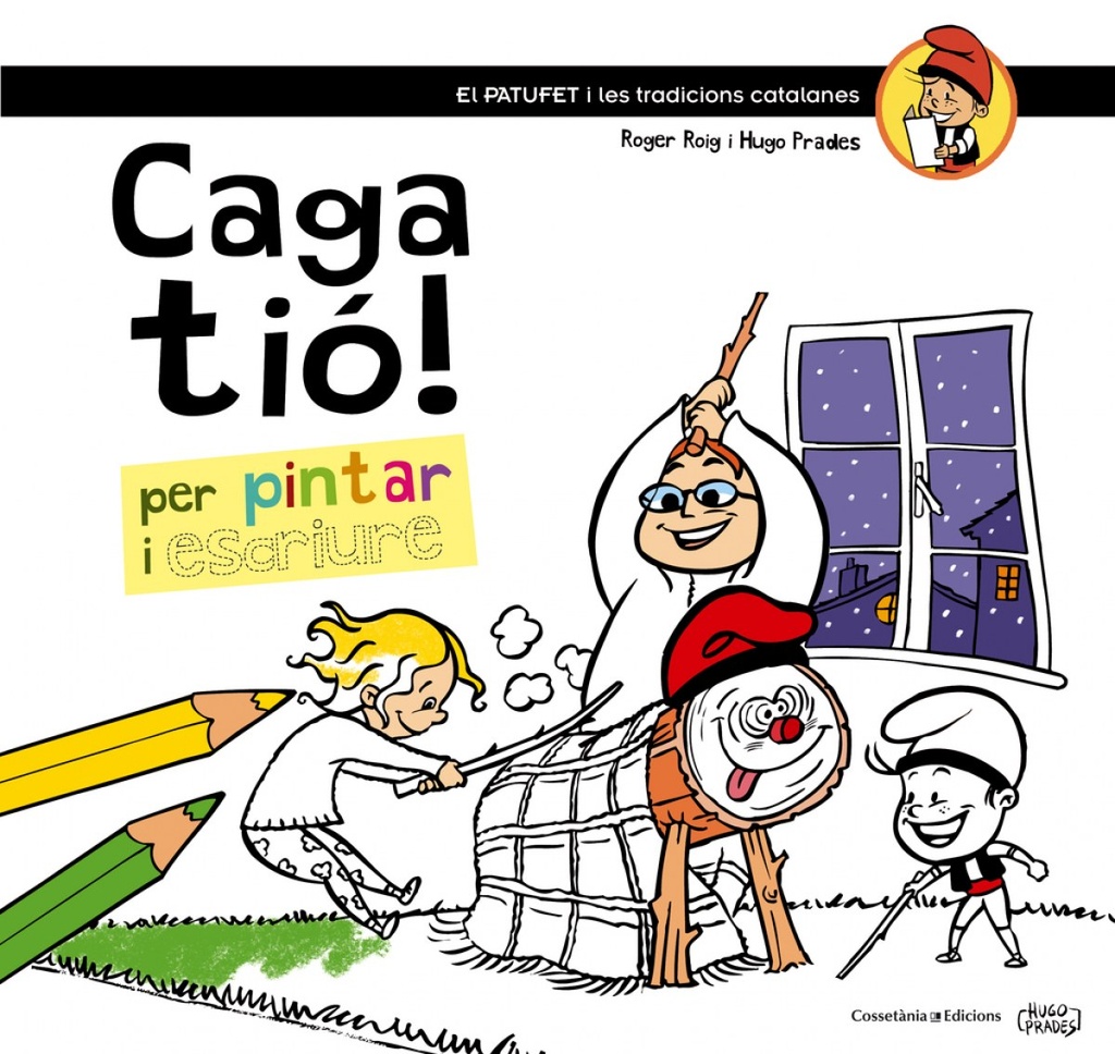 Caga tió!.Per pintar i escriure