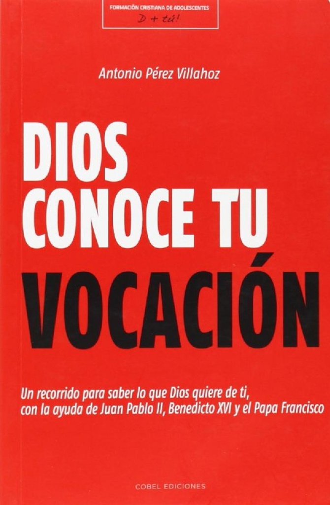 Dios conoce tu vocación