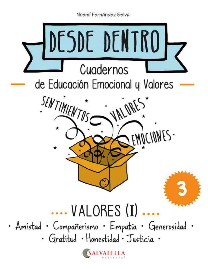 Valores I: amistad compañerismo empatía generosidad