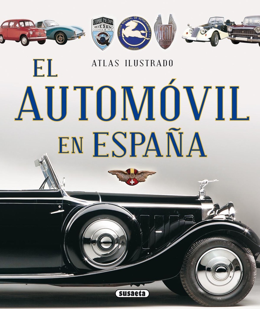 Atlas ilustrado el automóvil en España