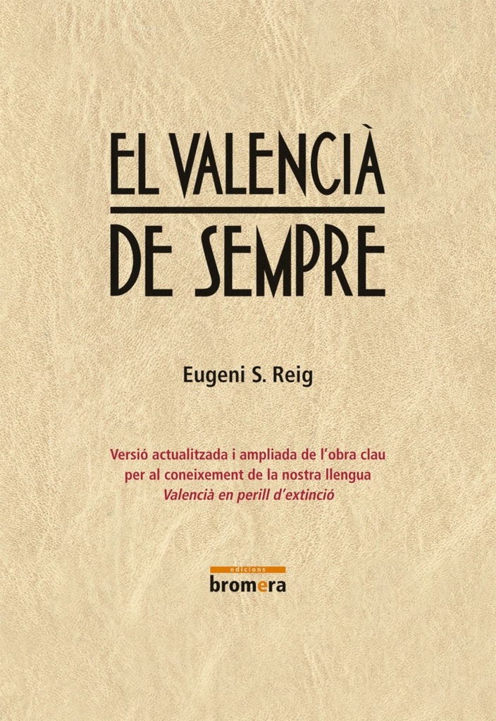 El valencià de sempre