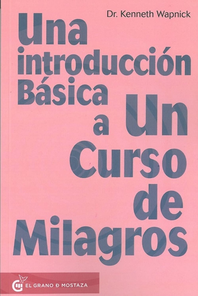 Introducción básica a un curso de milagros