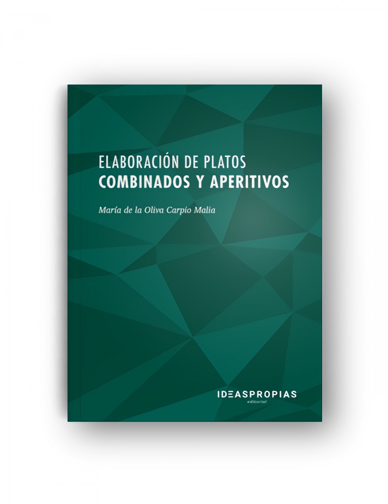 Elaboración de platos combinados y aperitivos