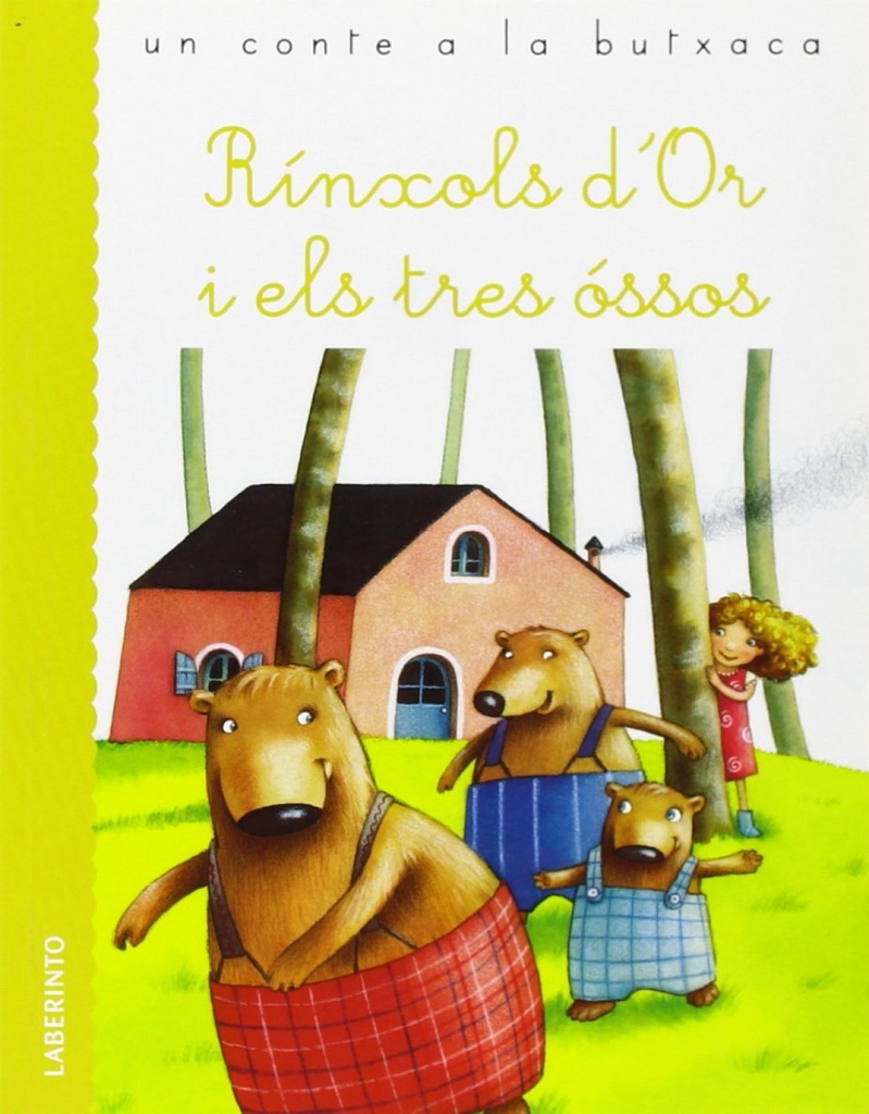 Rinxols d´or i els tres ossos