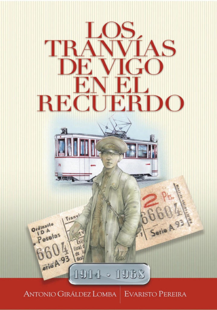 Los tranvías de Vigo en el recuerdo