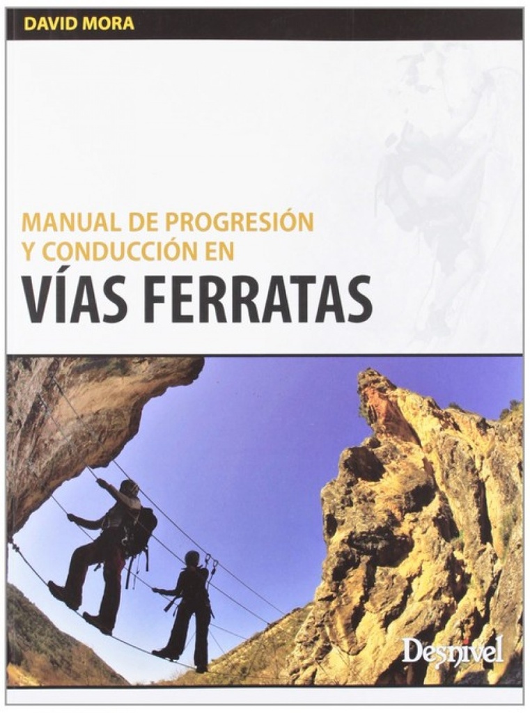 Manual de progresión conducción en vías ferratas