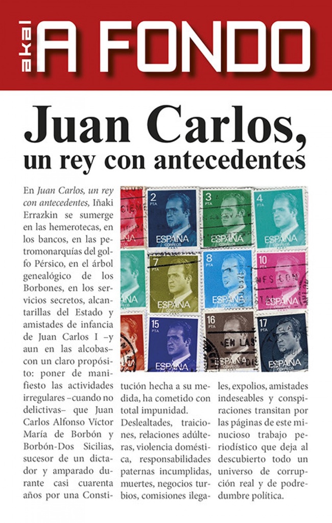 Juan carlos, un rey con antecedentes