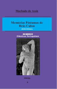 MEMORIAS POSTUMAS DE BRAS CUBAS